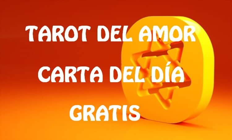 TAROT GRATIS DE AMOR DE HOY Y CARTAS